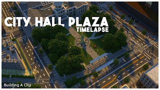Building A City #54 (S2) // City Hall Plaza // Minecraft Timelapse