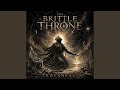 The Brittle Throne