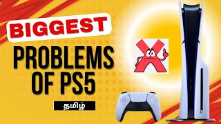 The Biggest Problems of PS5 | PS5 Tamil Reviews | Playstation5