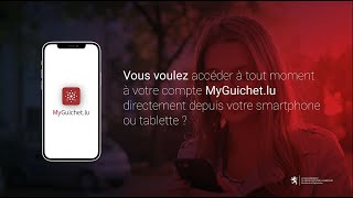Couplez votre compte MyGuichet.lu avec l'application mobile MyGuichet.lu en quelques clics !