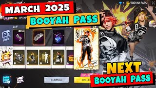 FREE FIRE MARCH BOOYAH PASS 2025 || MARCH 2025 BOOYAH PASS FREE FIRE | FF MARCH BOOYAH PASS