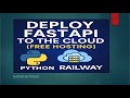 Deploy Python FastAPI to Cloud with Railway (Free Hosting in Minutes!)