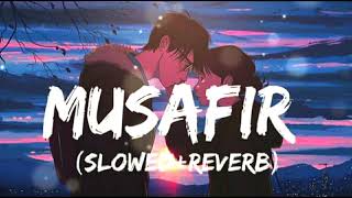 Musafir [ Slowed+Reverb] - Atif Aslam || lofi song || Lofisongs1.0