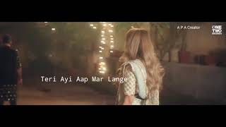 Uchiyaan Dewaraan❤️ (Baari 2) Bilal Saeed Latest Punjabi song WhatsApp status 2020 Baari 2  status