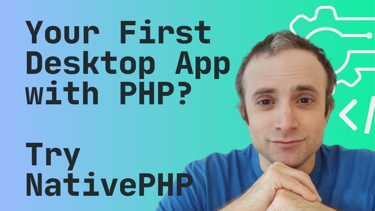 Your First Desktop App With Php Try Nativephp Youtube