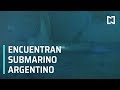 Encuentran el submarino argentino, ARA San Juan en el fondo del océano - Despierta con Loret