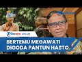 Mahfud MD Dibidik PDIP Dampingi Ganjar, Bertemu Megawati & Digoda Pantun seusai Golkar Larang Emil