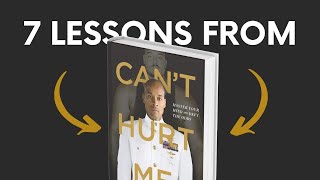 CAN'T HURT ME (by David Goggins) Top 7 Lessons | Book Summary