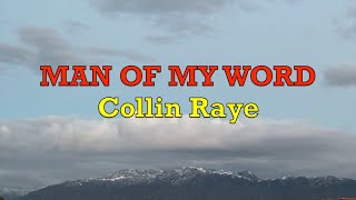 Man Of My Word - Collin Raye | Lyrics
