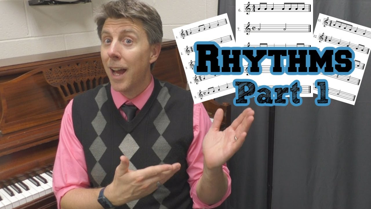Rhythms Part 1 Youtube