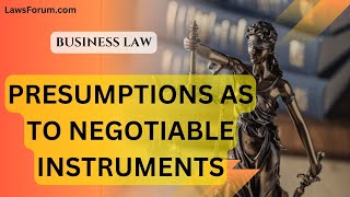 🎥 Presumptions as to Negotiable Instruments: Business Law Explained! 📜