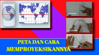 Peta dan Cara memproyeksikannya