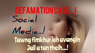 Defamation || Inpuh hmingchhiatna chungchang