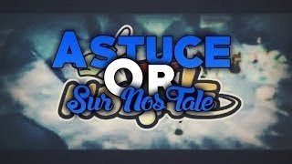 ROAD TO 200 M+ EN MOINS D'UNE HEURE ! Astuce Or Nostale FR