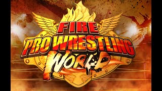 【FIRE PRO WRESTLING WORLD 456】打撃のみS-1ルール 32人トーナメント（中止）【プロレスゲーム ：#ファイプロ #BGV 】