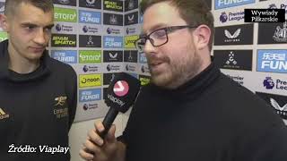 Kiwior wywiad po meczu Newcastle - Arsenal