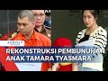 BREAKING NEWS! Polisi Gelar Rekonstruksi Pembunuhan Dante Anak Artis Tamara Tyasmara