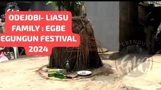 EGBE EGUNGUN FESTIVAL 2024  EPISODE 3. ODEJOBI- LIASU FAMILY.