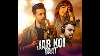 Jab Koi Baat - DJ Chetas - Full Video - Atif Aslam and Shirley Setia - #romantic song latest song