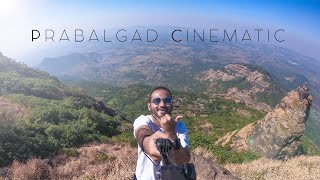 Prabalgad Fort | Prabalgad Trek Cinematic