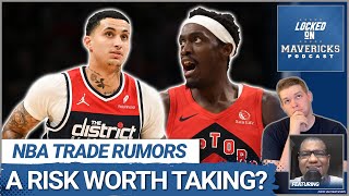 Should the Dallas Mavericks Risk Trading for Pascal Siakam or Kyle Kuzma? + Mavs