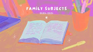 Homeschool Curriculum Family Subjects 2023-2024