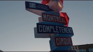 MONTRÉAL COMPLÈTEMENT CiRQUE 2018