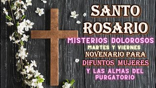 Novenario para Difuntos Mujeres Misterios Dolorosos Martes