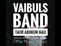 Vaibuls Band. Vol.1- Taim Abinun Nau