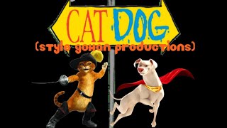 CatDog Intro(Style Gohan Productions)