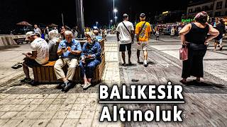 BALIKESİR Altınoluk Gece Gezintisi | 4K Night Walk in Holiday Town