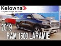 Kelowna Chrysler - 2019 Ram 1500 Laramie