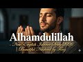 Alhamdulillah - New English Islamic Song 2026 | Beautiful Nasheed by Firoj