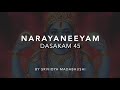 Narayaneeyam Dasakam 45 with Sanskrit & English text and meaning in English