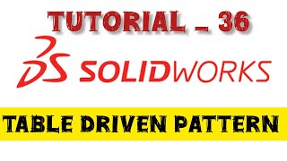 Table driven Pattern in Solidwork