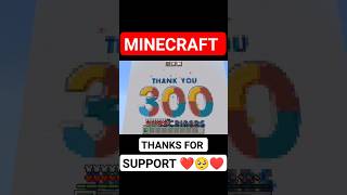 #minecraft Thanks for Support (Minecraft short) ❤️🥺🥺♥️ #shortsminecraft #viral #shorts