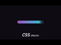CSS Glowing Neon Progress Bar Loader | CSS Animation