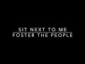 Foster The People (Sit Next To Me) - Drum Cover