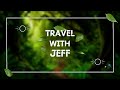 Travel With Jeff