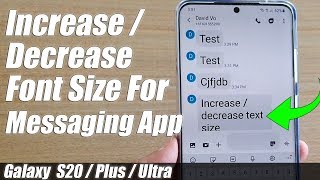 Galaxy S20/S20+: How to Increase / Decrease Text Font Size For Messages