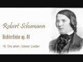 Schumann - Dichterliebe op.48 - no.16.wmv