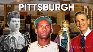 Pittsburgh’s Great Historical Lives & Legacies | Legacy.com