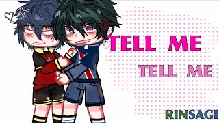 Tell Me Tell Me | Gacha Meme | Blue Lock | RinSagi | REUPLOAD | Inspired | Y3nashiee | Read desc