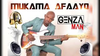 MUKAMA AFAAYO -GENZA MAN (new Ugandan gospel 2020)