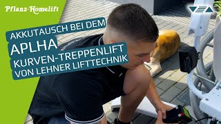 Akkutausch Treppenlift Alpha ▽△ von Lehner Lifttechnik