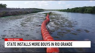 The State of Texas installed another section of buoys in the Rio Grande River