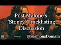 Post Malone's 'Stoney' Tracklisting Discussion