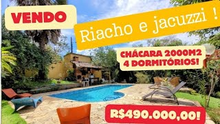 220# CHACARA 2.000M2 , CASA 4 ,  JACUZZI  PISCINA, POMAR E RIACHO! R$490.000,00