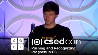 CSEdCon 2022: Pushing and Recognizing Progress in CS