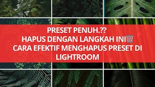 ✅ CARA MENGHAPUS PRESET LIGHTROOM DENGAN CEPAT DAN MUDAH - UNTUK IPHONE \u0026 ANDROID